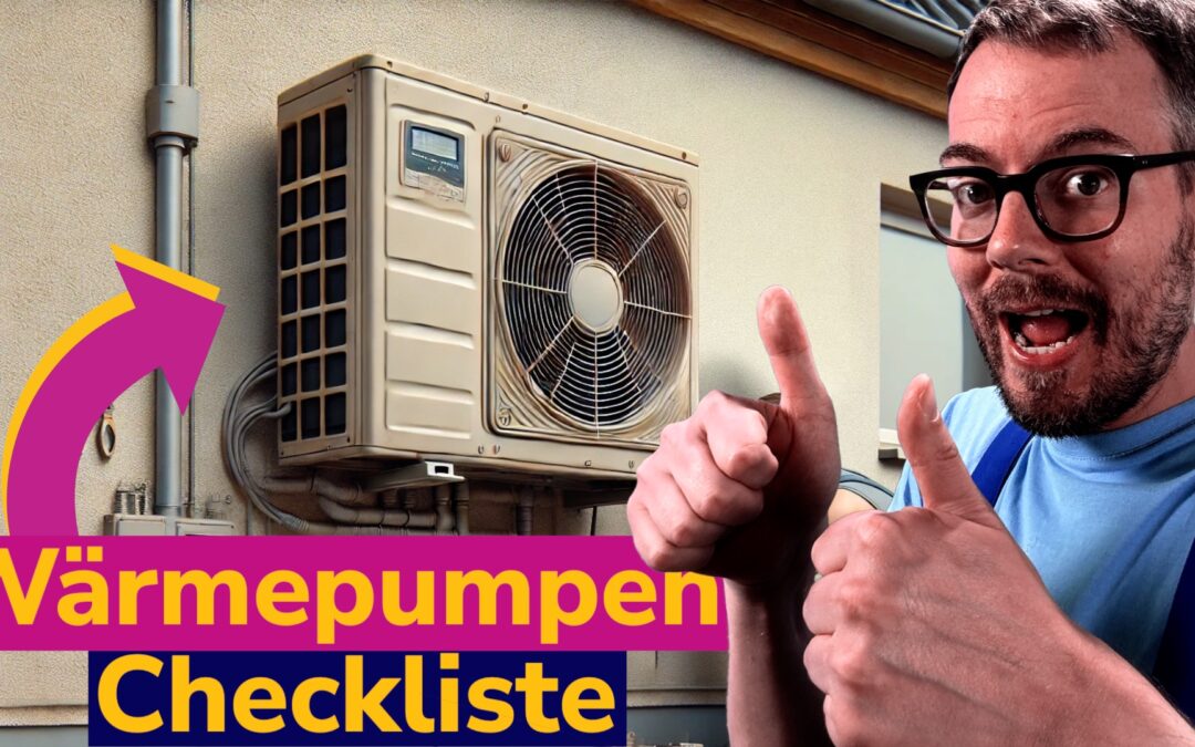 Checkliste für den Kauf deiner Wärmepumpe: So vermeidest du teure Fehler